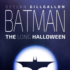 The Long Halloween (Main Theme)