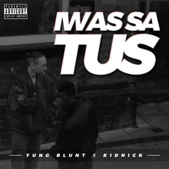 Iwas sa Tus - Kidnick X Yung Blunt