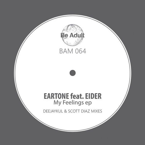 Eartone Feat. Eider - My Feelings (DeejayKul Meets Soultechnic Deepa Mix)
