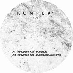 Introversion - Call To Adventure w/ Kas:st Remix (K016)