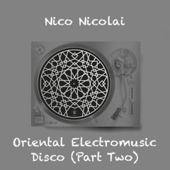 Disco Is Not Dead (Oriental Electromusic Disco) (Part Two)