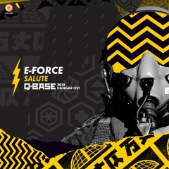 E-Force - Salute (Q-BASE 2018 Hangar OST)