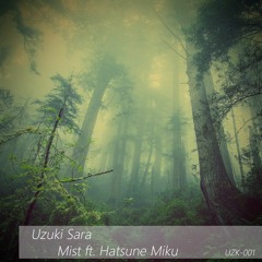 Mist ft. Hatsune Miku