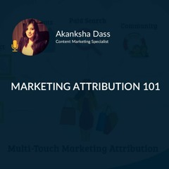 Marketing Attribution 101