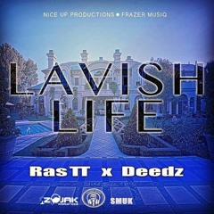 Ras TT - Happy Life- Lavish Life