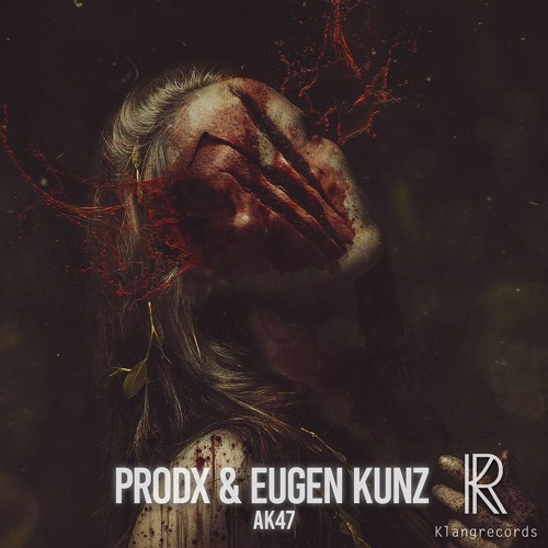 PRODX & Eugen Kunz - AK47 (exploSpirit Remix) [Klangrecords]