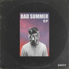 Bad Summer EP