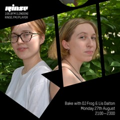 Bake with DJ Frog & Lis Dalton - 27th August 2018