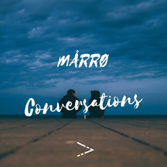 Marro - Conversations