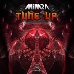 Mimra - Tune Up EP Preview / Out now