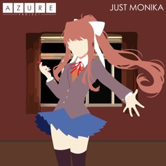 Just Monika (Azure Project Remix)