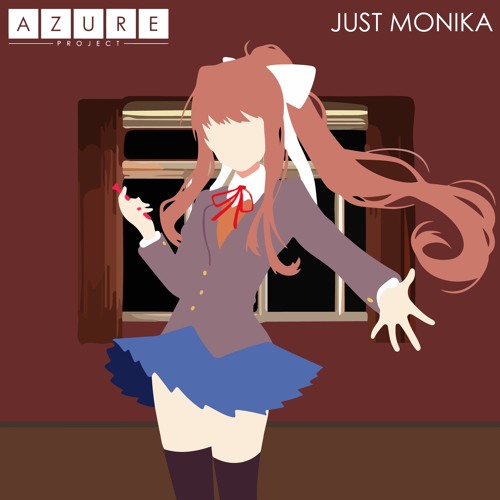 Just Monika (Azure Project Remix)