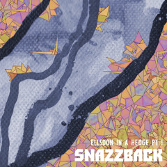Snazzback - Ellsdon In A Hedge (Pt. I) (ft. China Bowls) (Somewhere Soul Premiere)