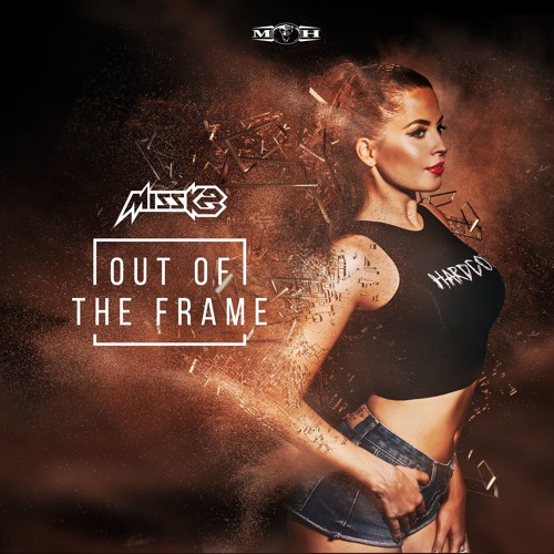 Miss K8 - Out Of The Frame [MOHDIGI249]