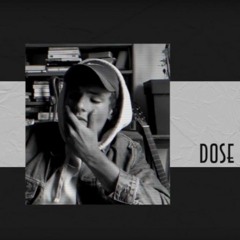 DOSE