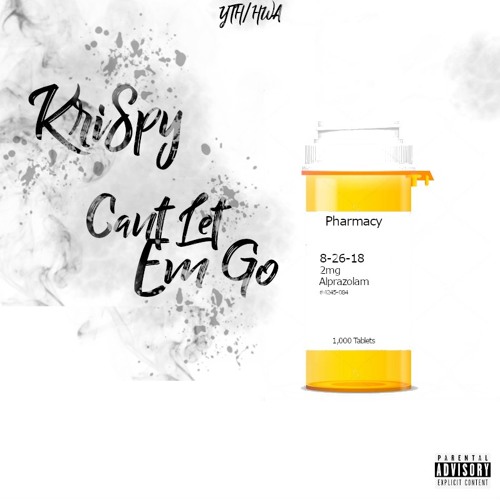 Kri$py - Can't Let Em' Go