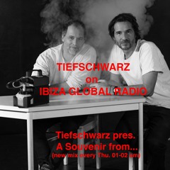 Tiefschwarz present " A Souvenir from Steven Pieters" on Ibiza Global Radio