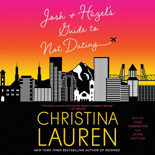 JOSH AND HAZEL'S GUIDE TO NOT DATING Audiobook Excerpts