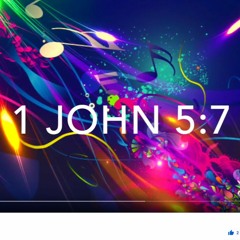1 John 5 :7