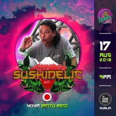Yuya dj set - Psy Gaff #11 SushiDeLic @ The Sound House (Dublin - 17/08/2018)