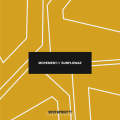 Movement - Sunflowaz [FREE DOWNLOAD]