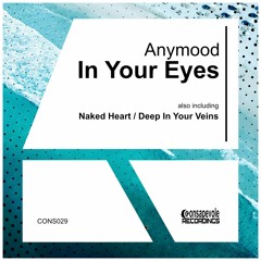 Anymood - Naked Heart - Original Mix