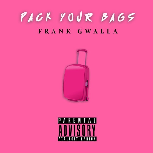 Frank Gwalla - Pack Your Bags