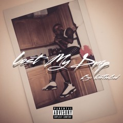 Lost My Drip - OneKae (prod.by Cormill)