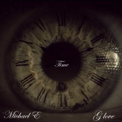 Michael E. ft G Love - Time