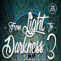 Dadda @ From Light To Darkness 3