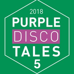 Purple Disco Tales #5 2018