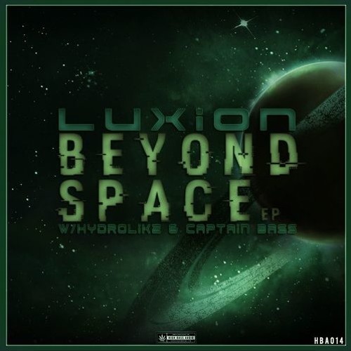 Hydrolikz & Luxion - Beyond Space