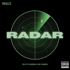 Radar - Produced By TheTrackBurnaz Co. Prod THENGINEARS