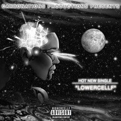 Lowercellf (feat. Natural Tha God & Musa Tha God)