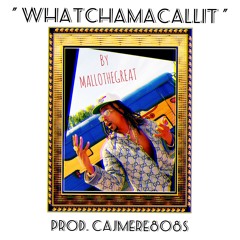 WHATCHAMACALLIT PROD. CAJMERE808S