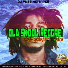 60s,70s,80s,90s Old School Reggae Mix - Bob Marley,Dennis Brown,Buju Banton,Garnet Silk & Many More