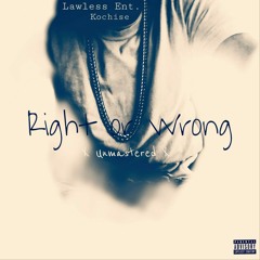 Kochise Right or Wrong