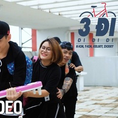 ICM | MV 3Đi Contest | 3 Đi (ĐI ĐI ĐI) | Đức Khét Lẹt (Remix)