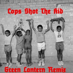 Esco x 'Ye "Cops Shot the Kid" (Green Lantern remix)