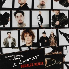 Cheat Codes X DVBBS - I Love It (Squalzz Remix)