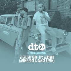 Sterling Void - It's Alright (Amine Edge & DANCE Remix) [Toolroom Records]