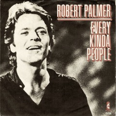 Robert Palmer - Every Kinda People (PH Jazzy Re - Edit)