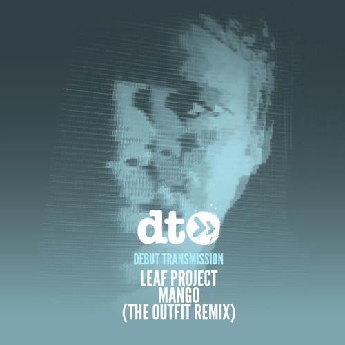 Leaf Project - Mango (The Outfit Remix)