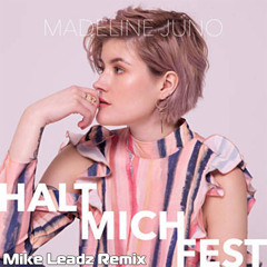 Madeline Juno - Halt Mich Fest (Mike Leadz feat. Seven Cities Remix)