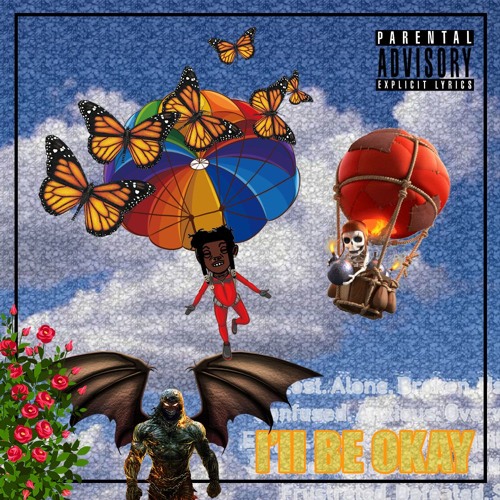 I'll Be Okay [prod. by Vad Nole]
