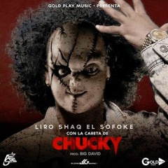 Liro Shaq - Con La Careta De Chucky