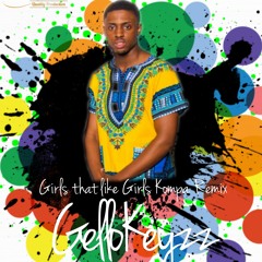 GelloKeyzz - Girls I Like It Kompa Remixx | Gouyad Time |