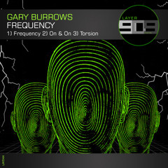 LAY044 : Gary Burrows - On & On (Original Mix)