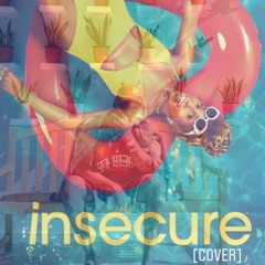 Insecure (Cover) - Jazmine Sullivan x Bryson Tiller
