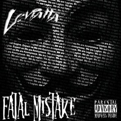 Fatal Mistake (Original Mix)
